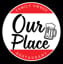 Our Place