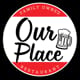 Our Place